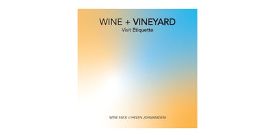 Wine + Vineyard visit etiquette